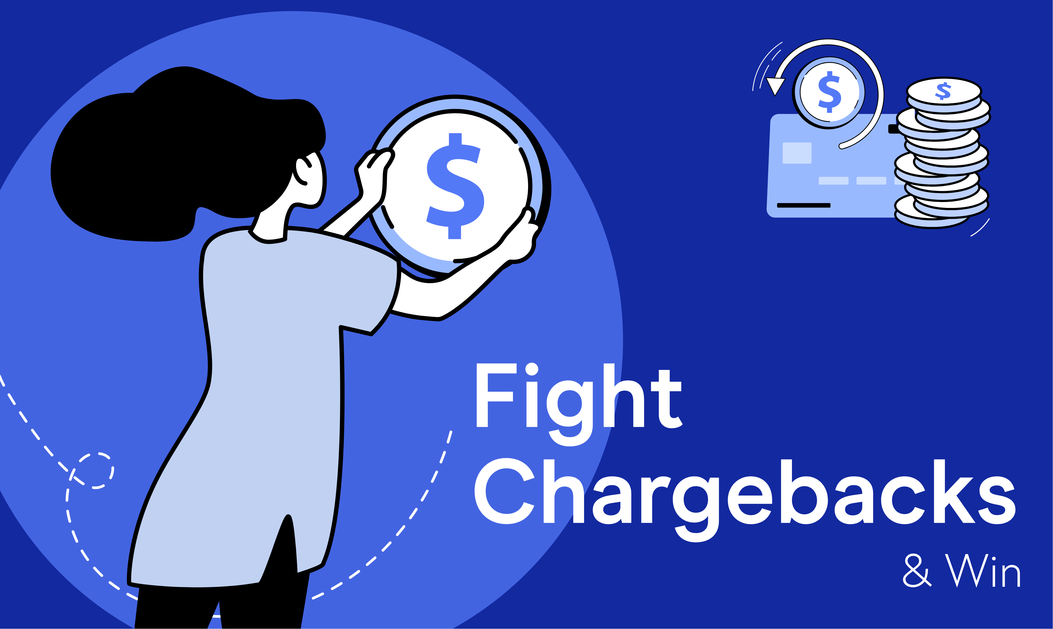 How to Fight Chargebacks and Win