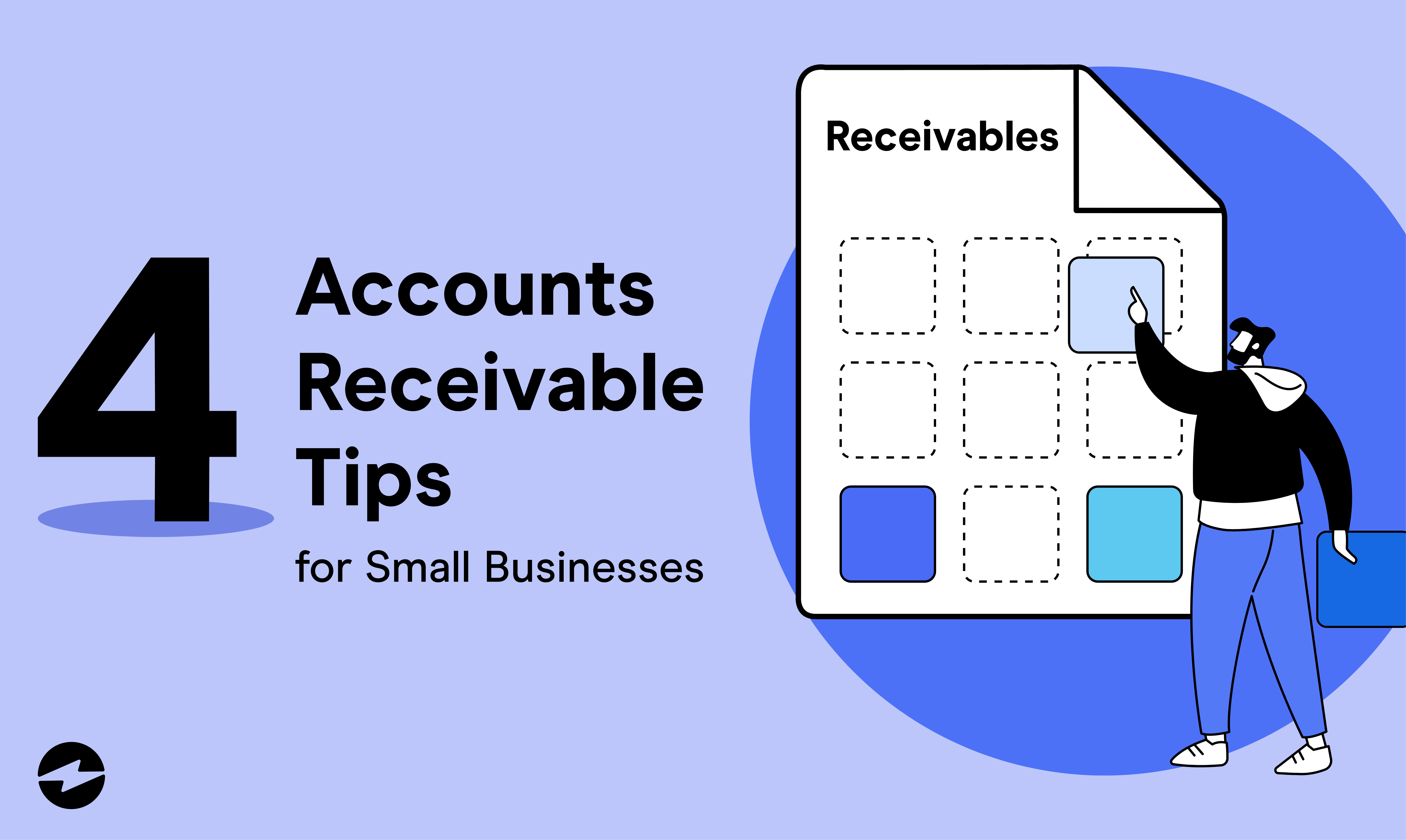 4 Tips For Managing Small Business Accounts Receivable