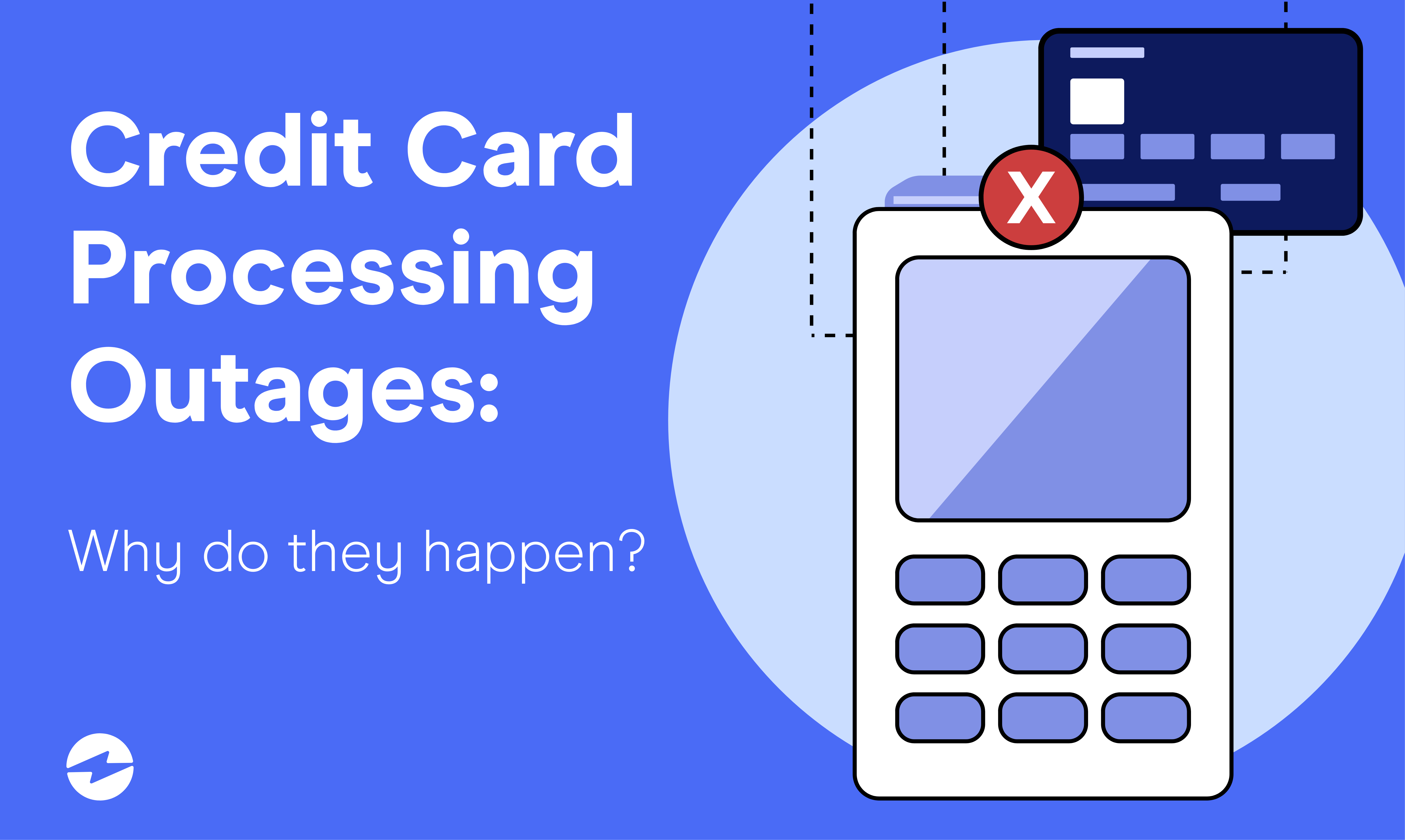Credit Card Processing Outages