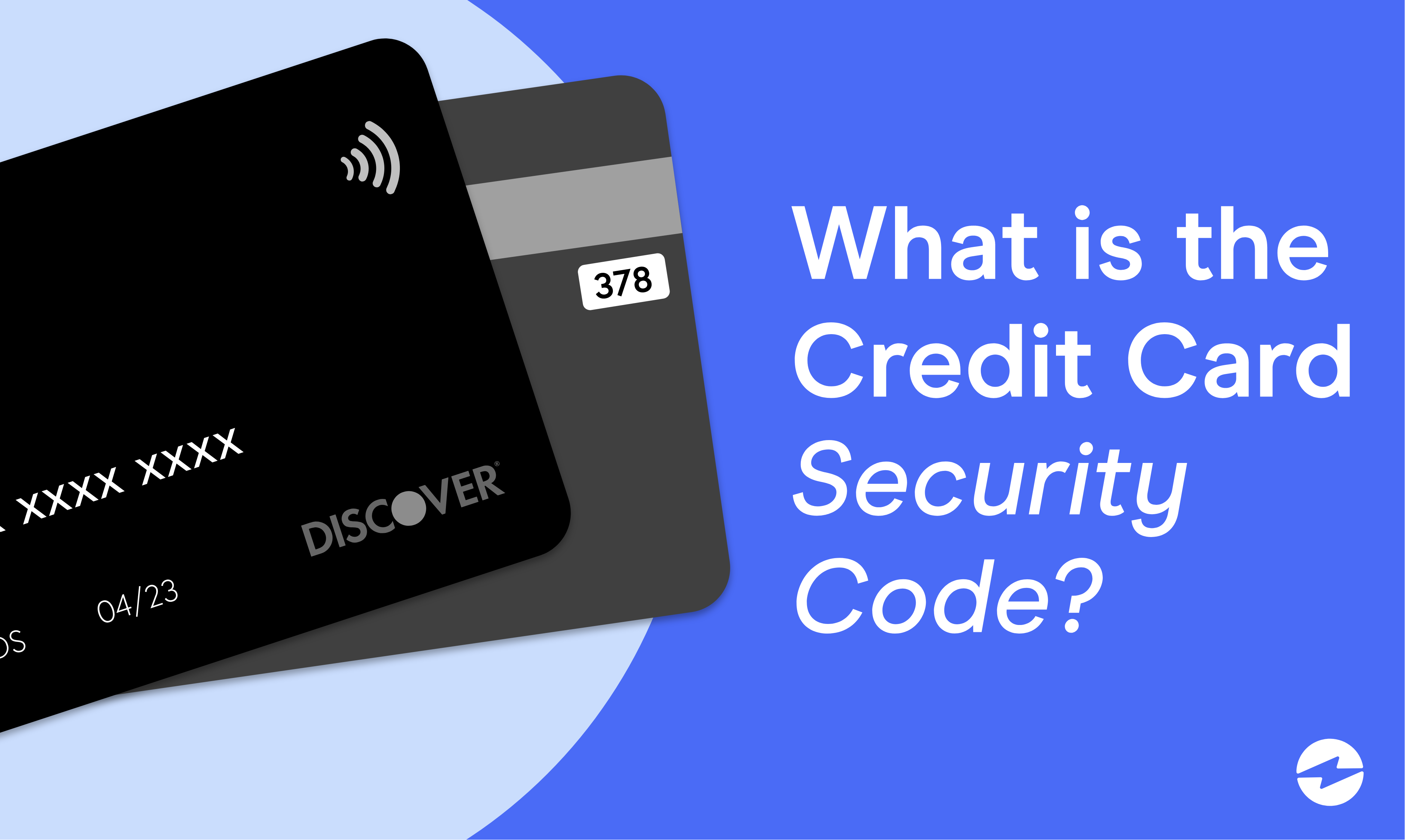 What is the Credit Card Security Code