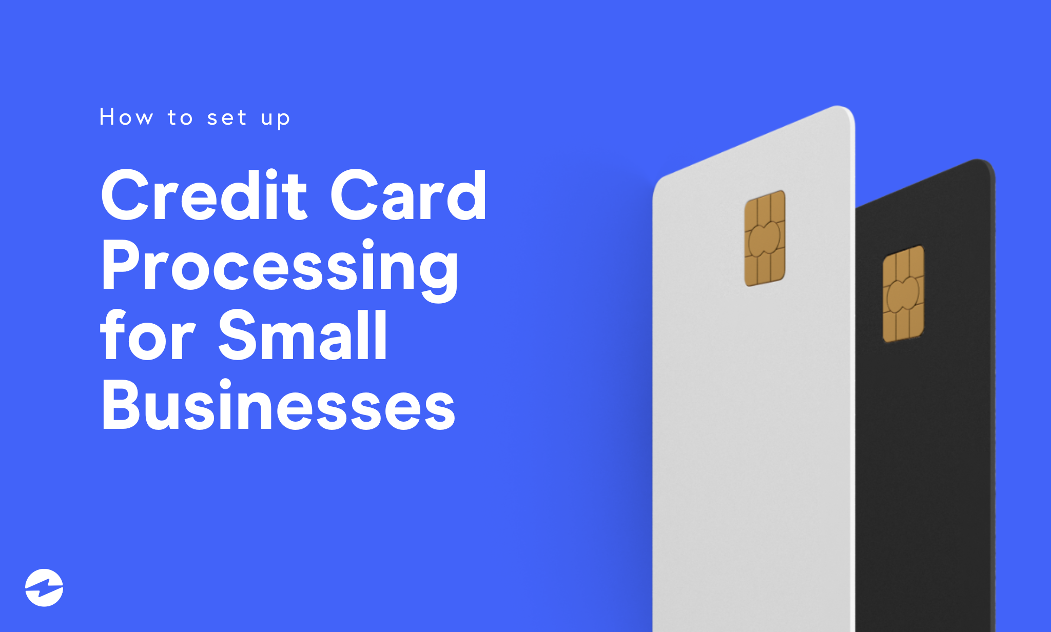 How to set up credit card processing for small business.