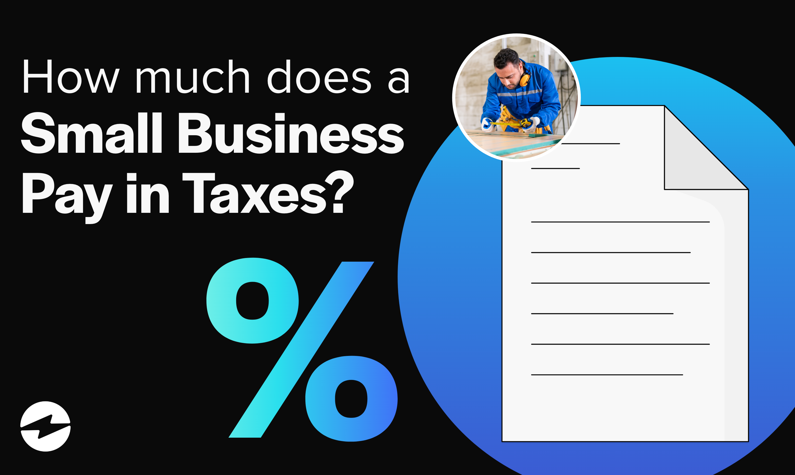 How Much Does A Small Business Pay In Taxes?