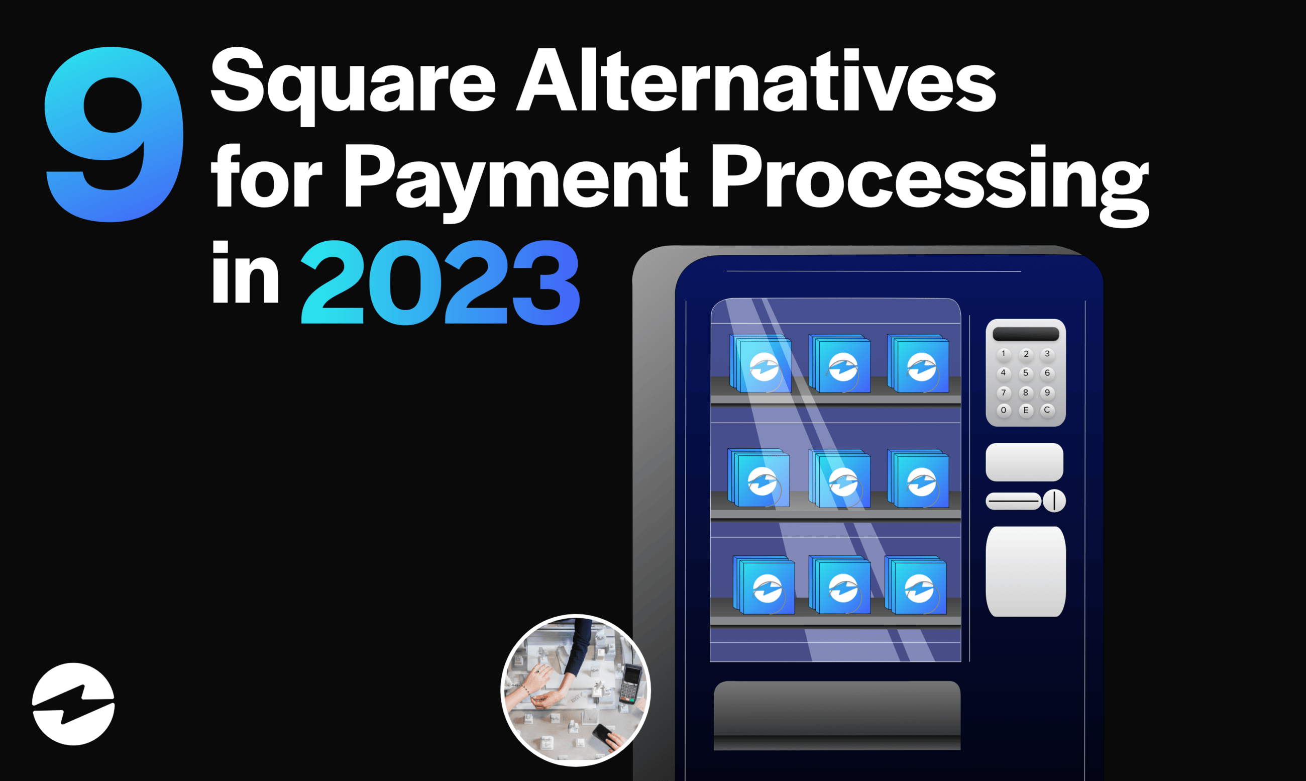 Square Payment Processing: Streamline Your Business Transactions