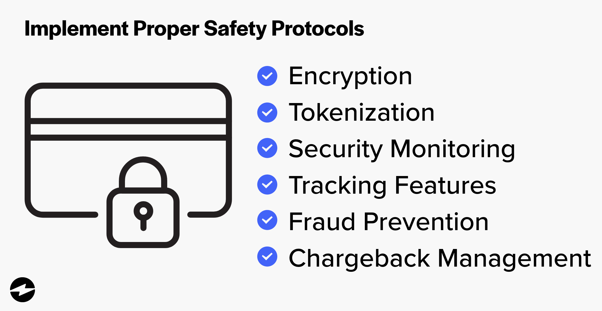 Implement proper safety protocols to enhance payment security