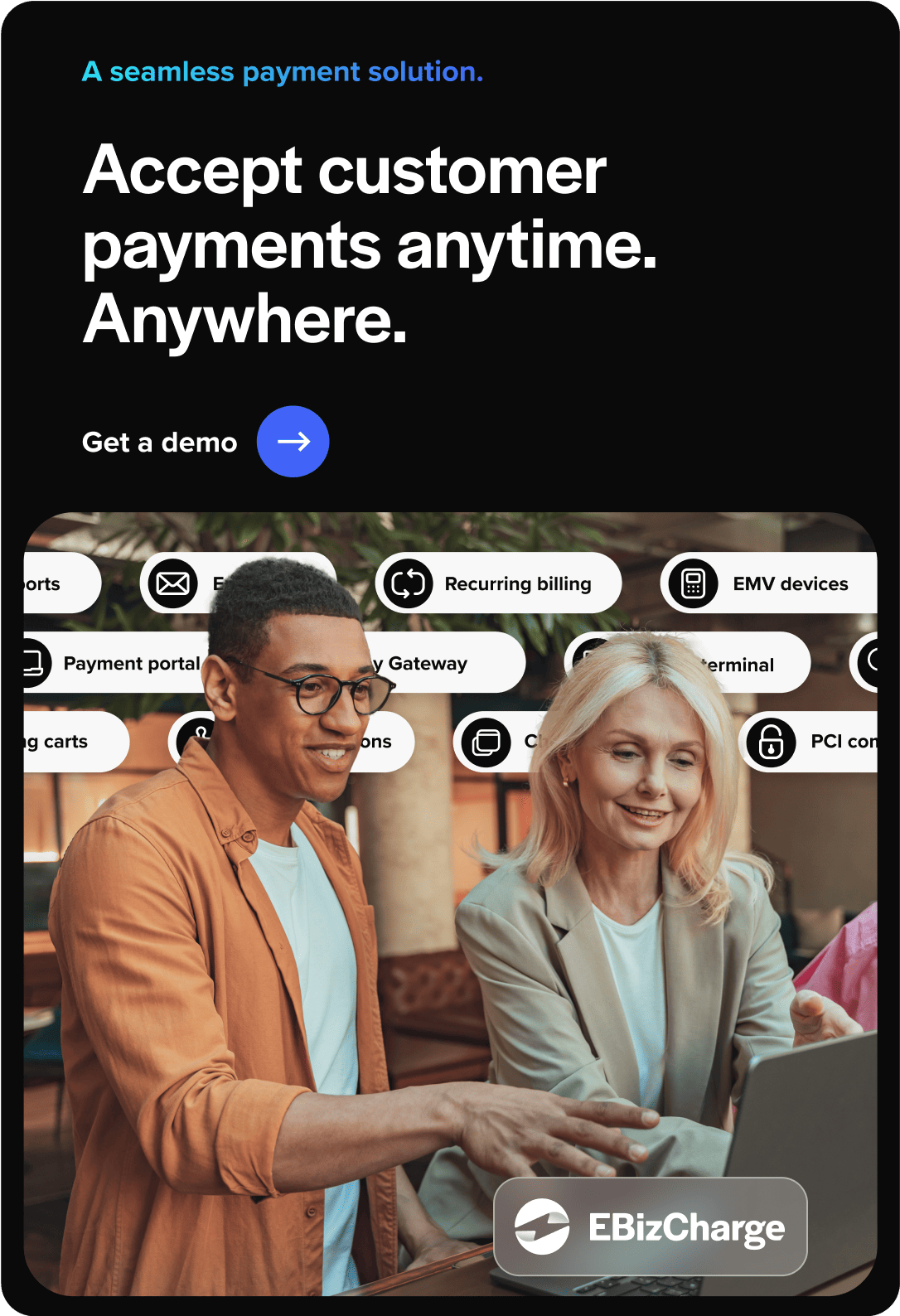 Accept payments anytime. anywhere with EBizCharge