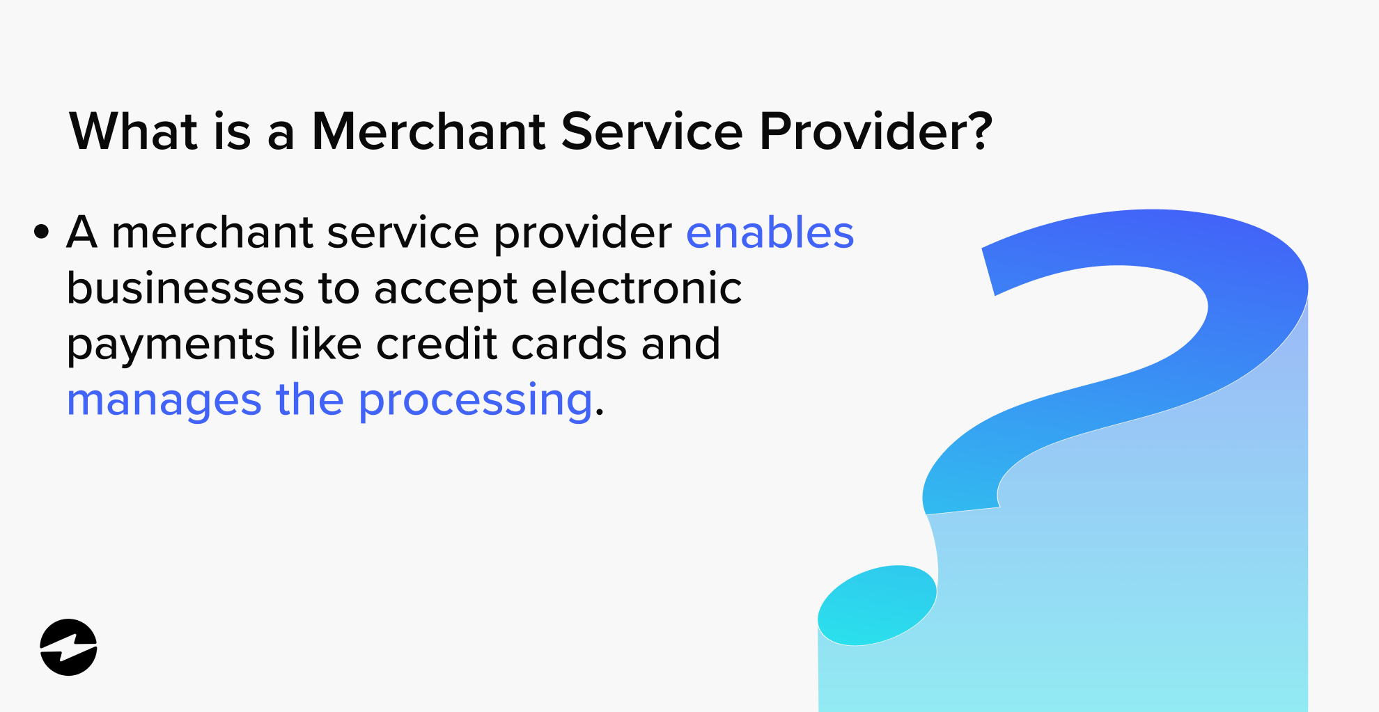 What are merchant service providers