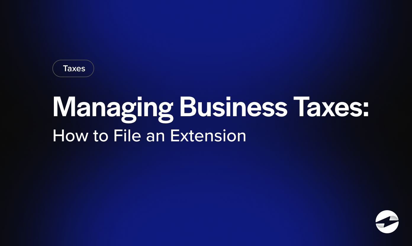 Managing Business Taxes_ How to File an Extension