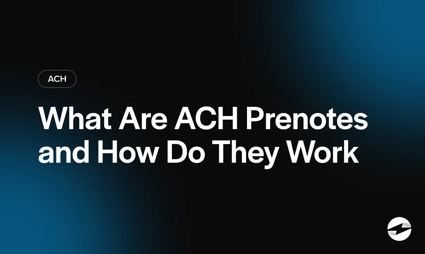 What Are ACH Prenotes and How Do They Work_