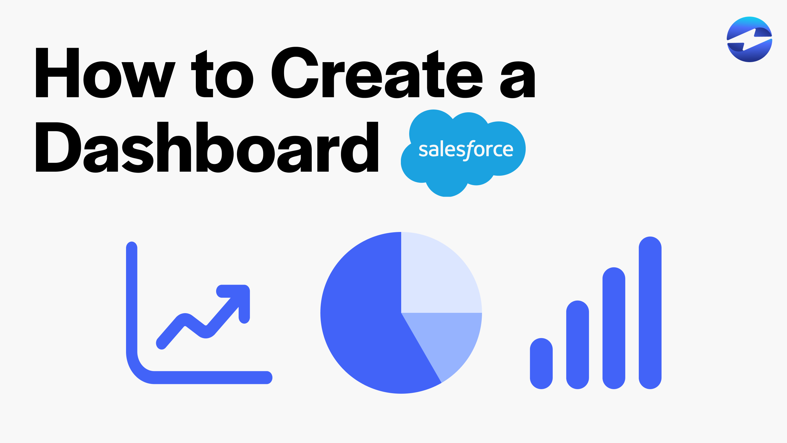How to Create a Dashboard - Salesforce