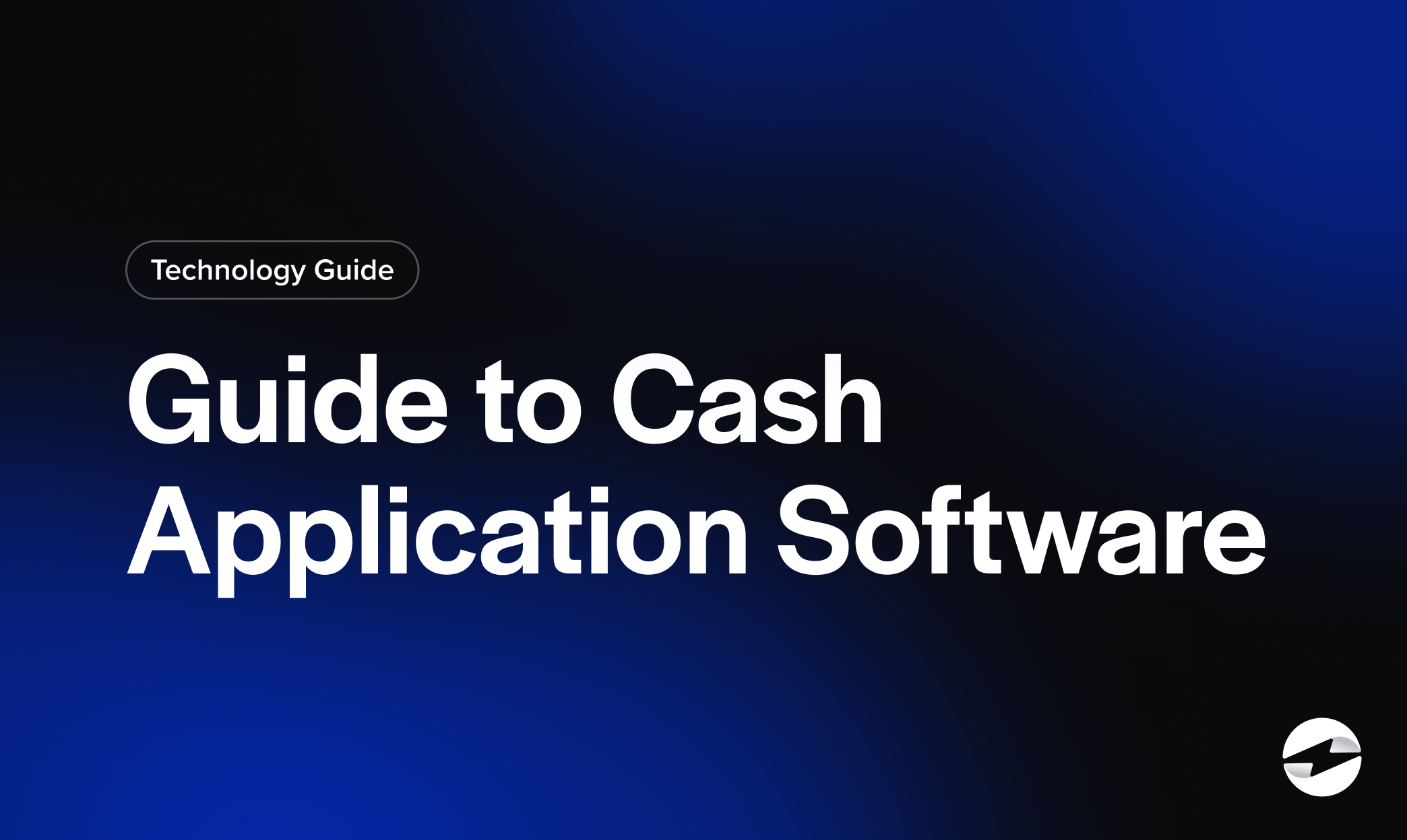 Guide to Cash Application Automation Software