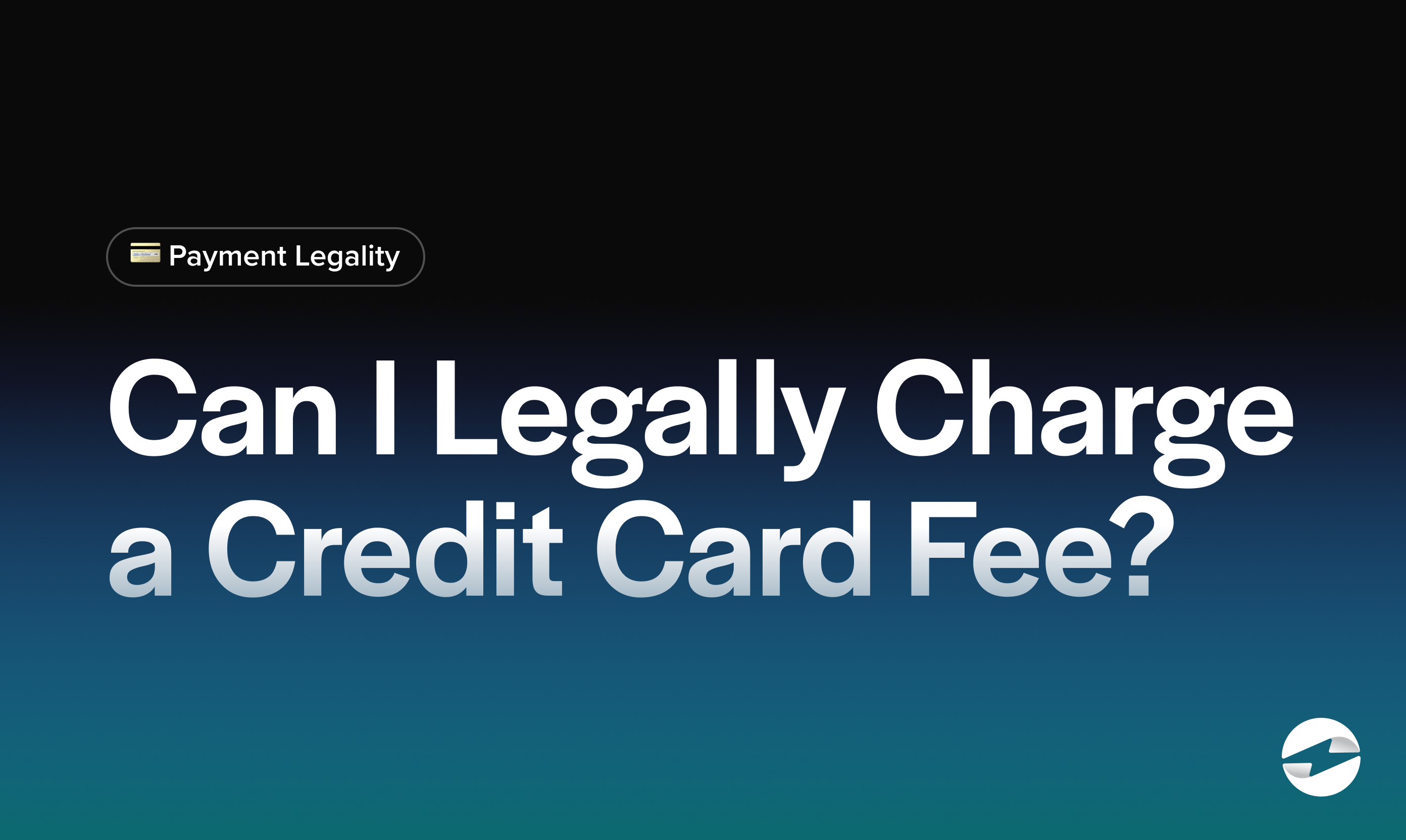 Can I legally charge a credit card fee