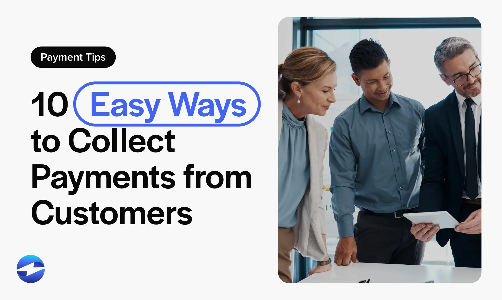 10 Easy Ways to Collect Payments from Customers
