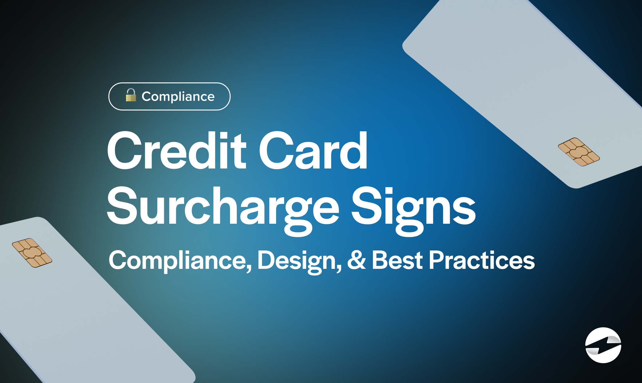 Credit Card Surcharge Signs: Compliance, Design, and Best Practices