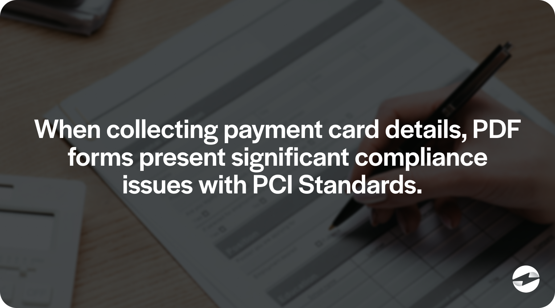 pdf formsnot pci compliant