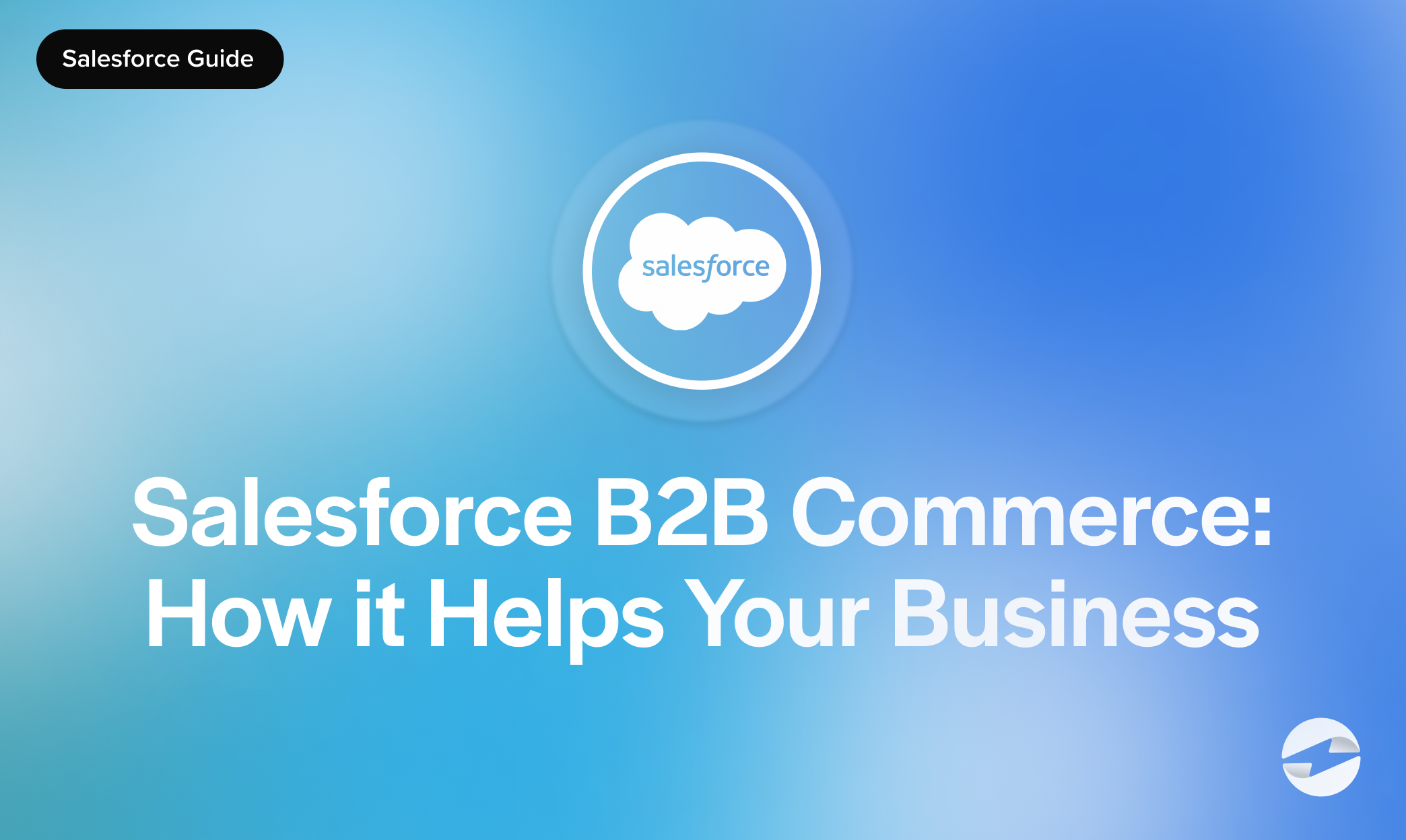 Salesforce B2B Commerce- How it Helps your Business