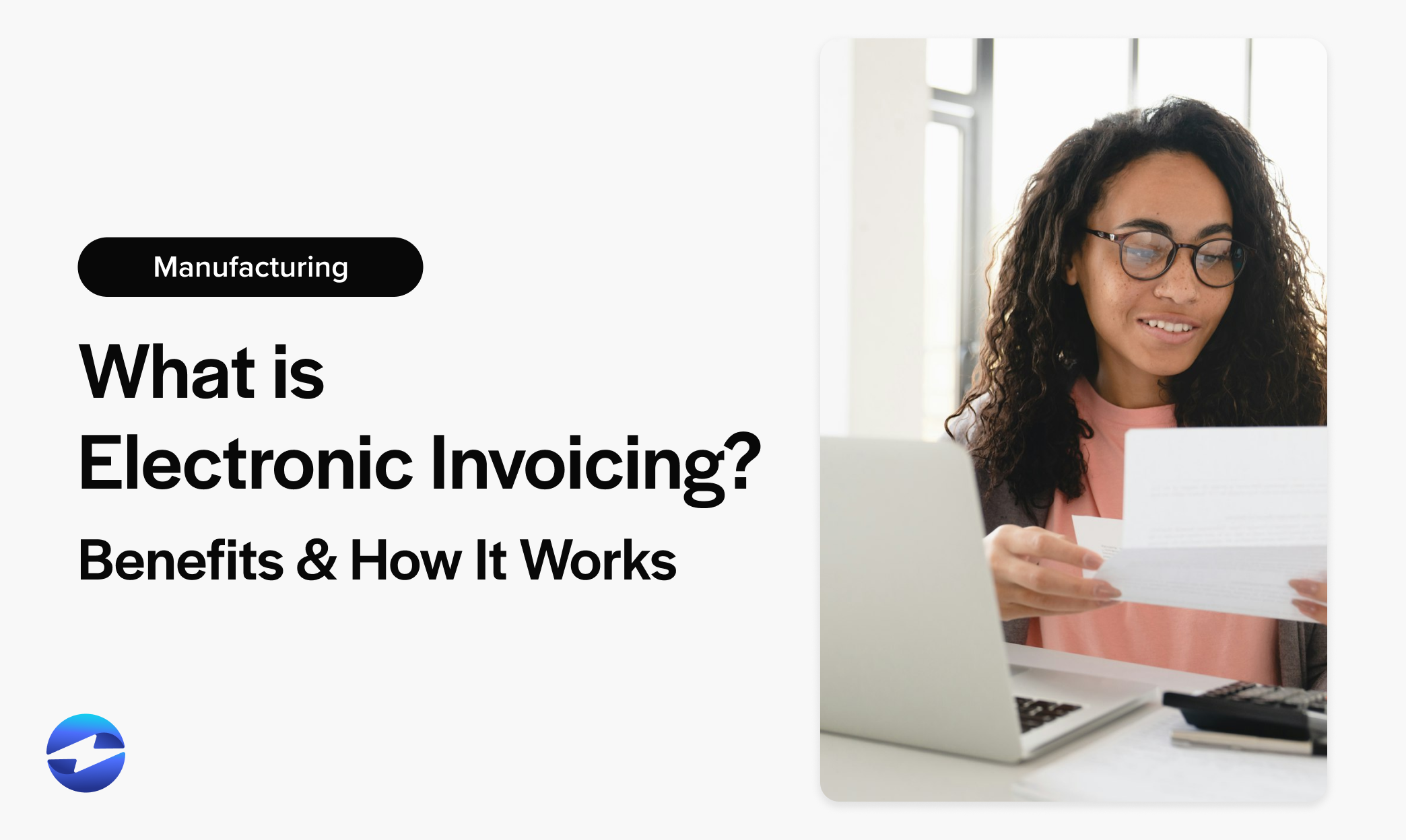 What Is Electronic Invoicing_ Benefits and How It Works