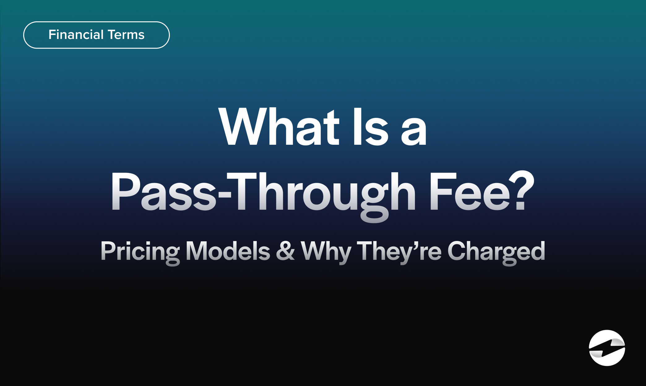 What Is a Pass-Through Fee_ Pricing Models and Why They’re Charged