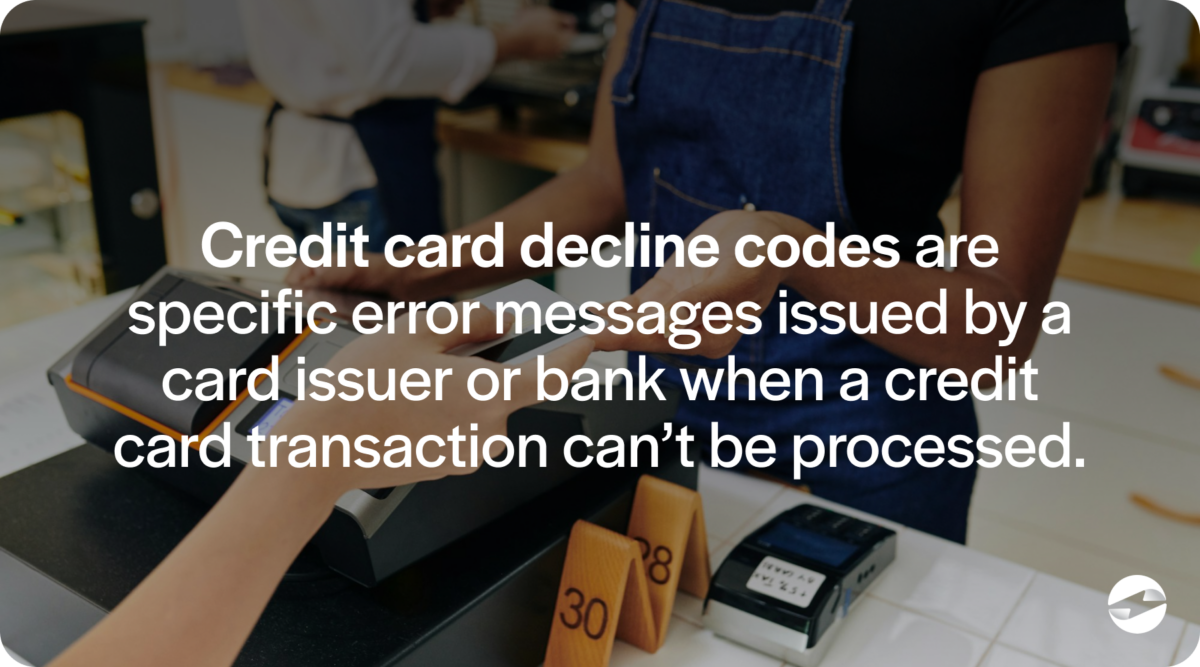 Credit Card Decline Codes Explained