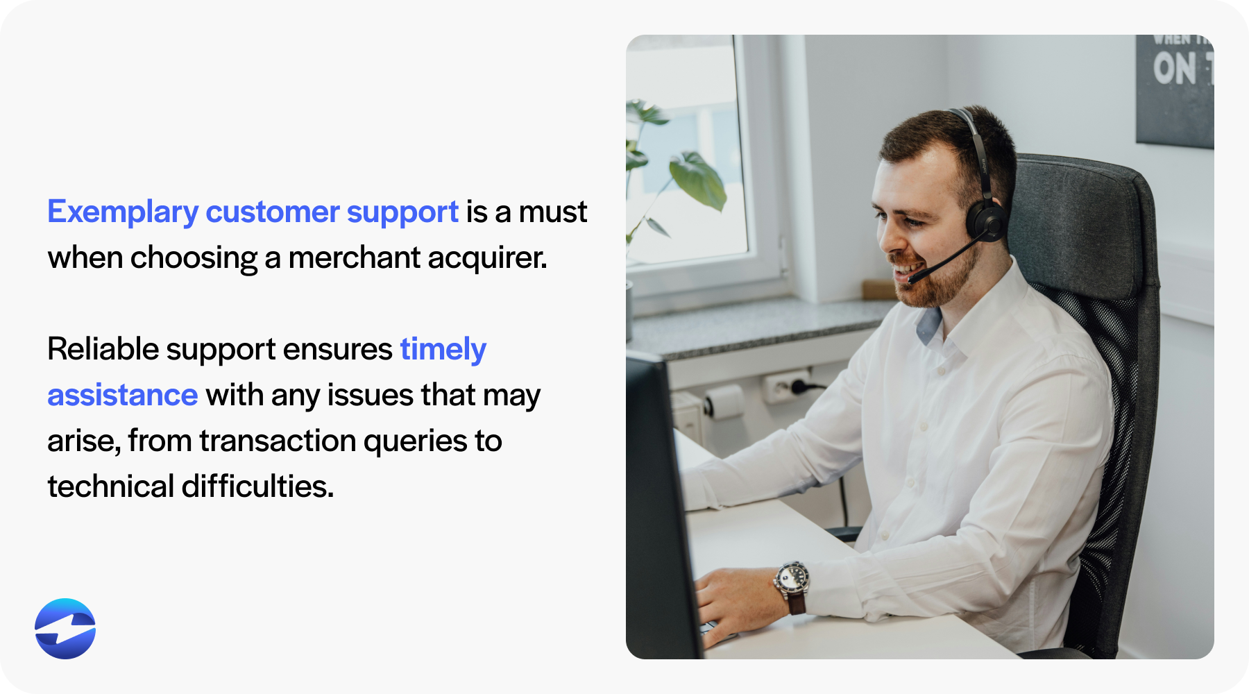 merchant acquirers should offer great customer support