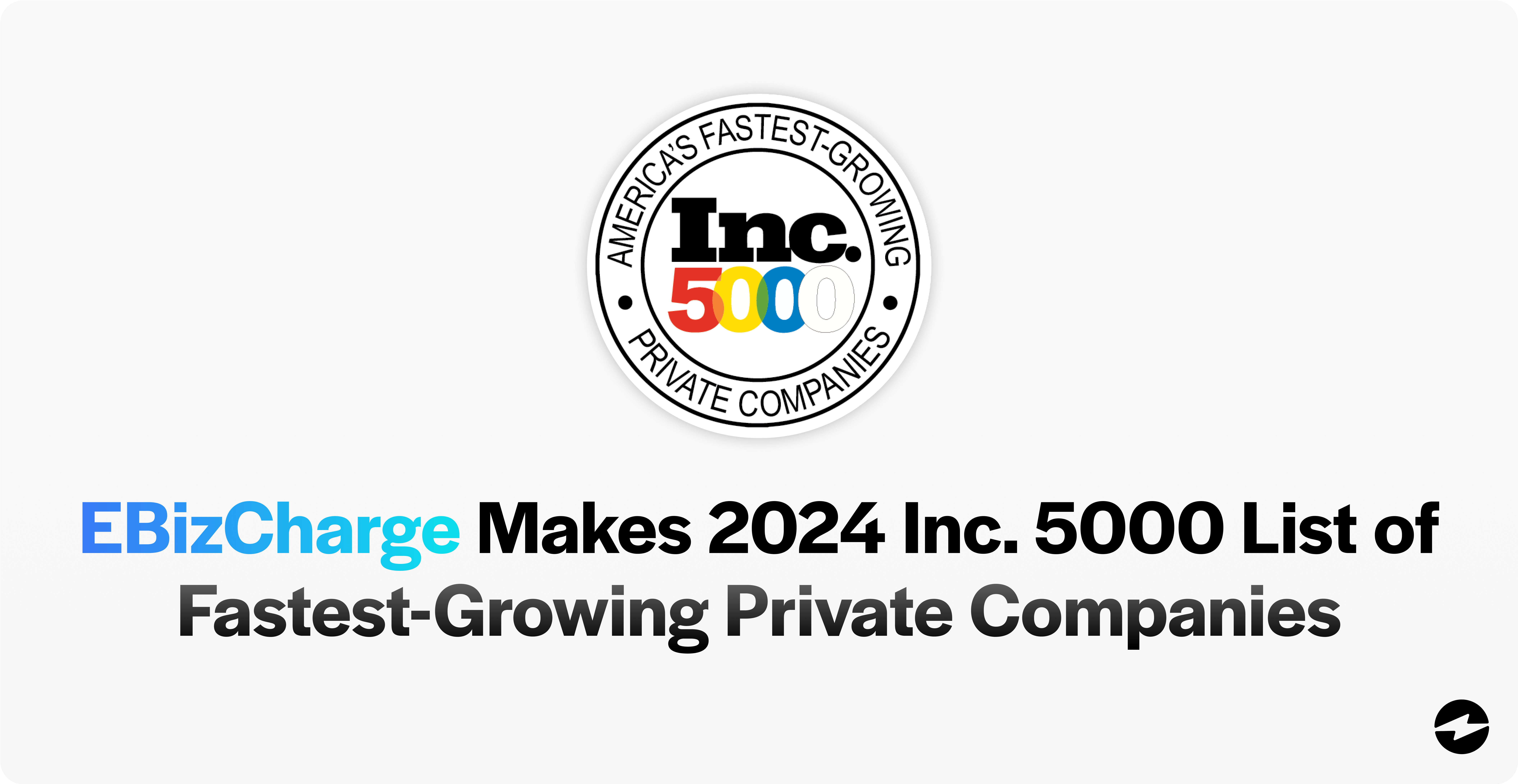 EBizCharge Makes 2024 Inc. 5000 List of Fastest-Growing Private Companies