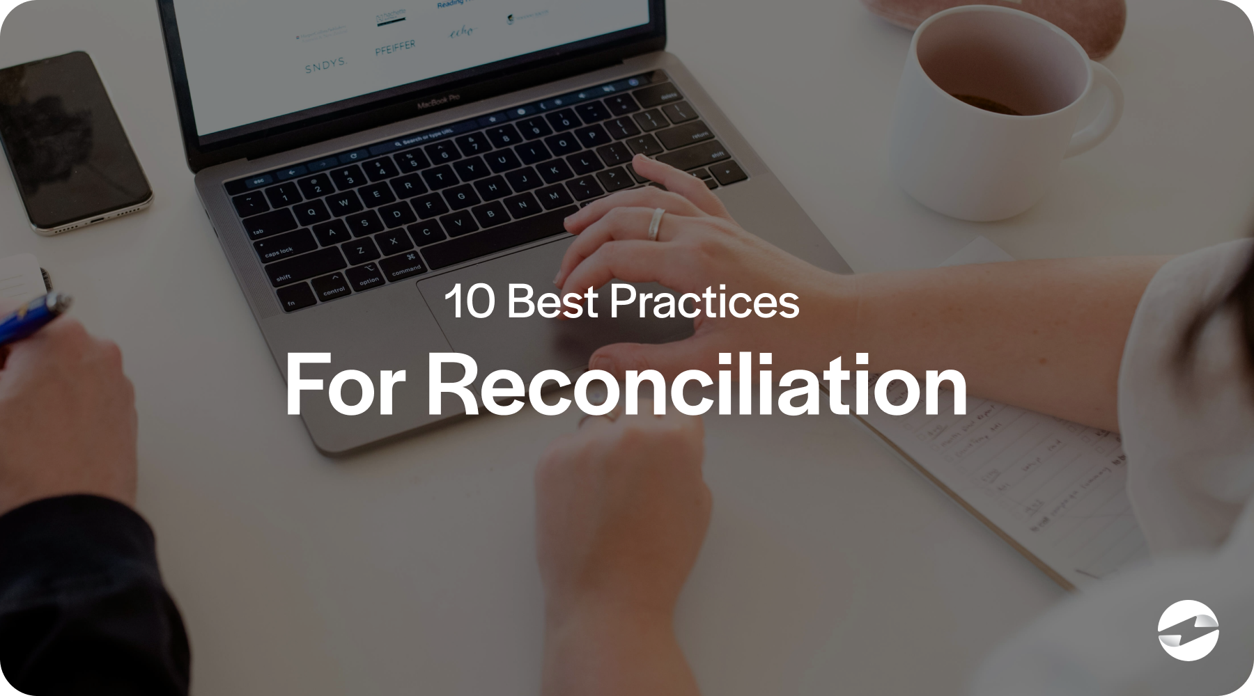 10 best practices for reconciliation