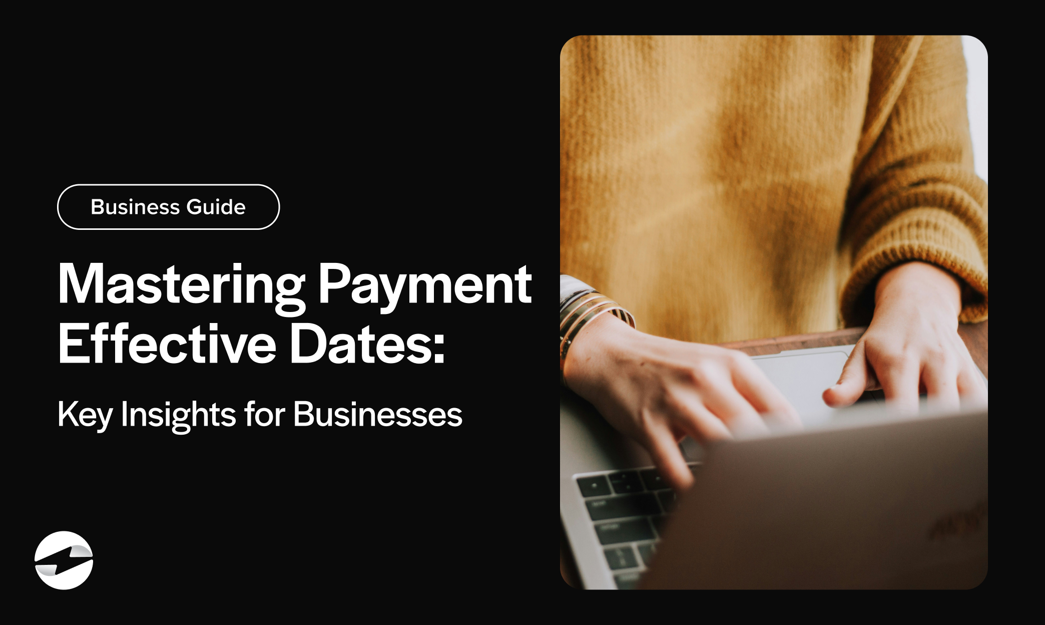 Mastering Payment Effective Dates- Key Insights for Businesses