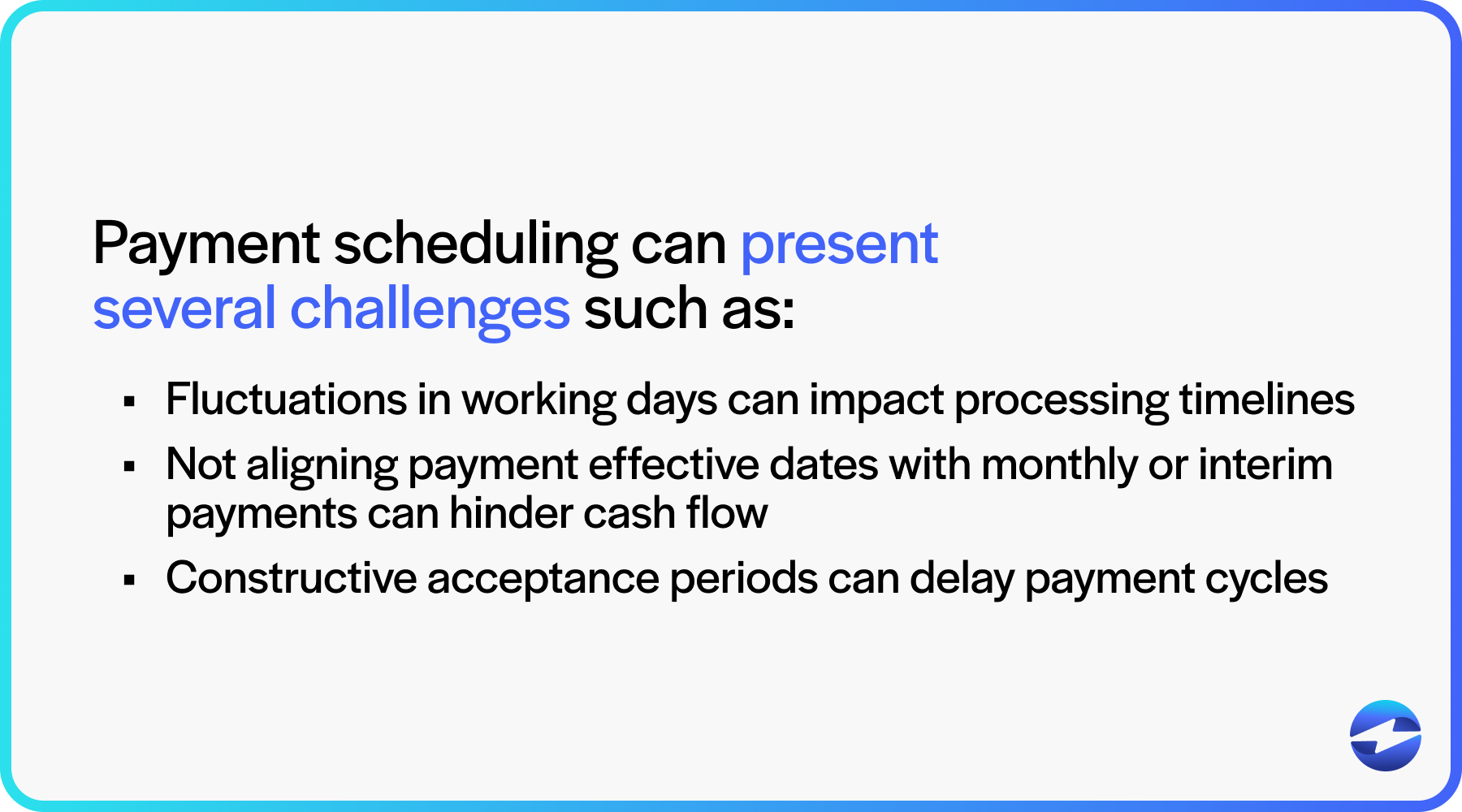 payment scheduling challenges