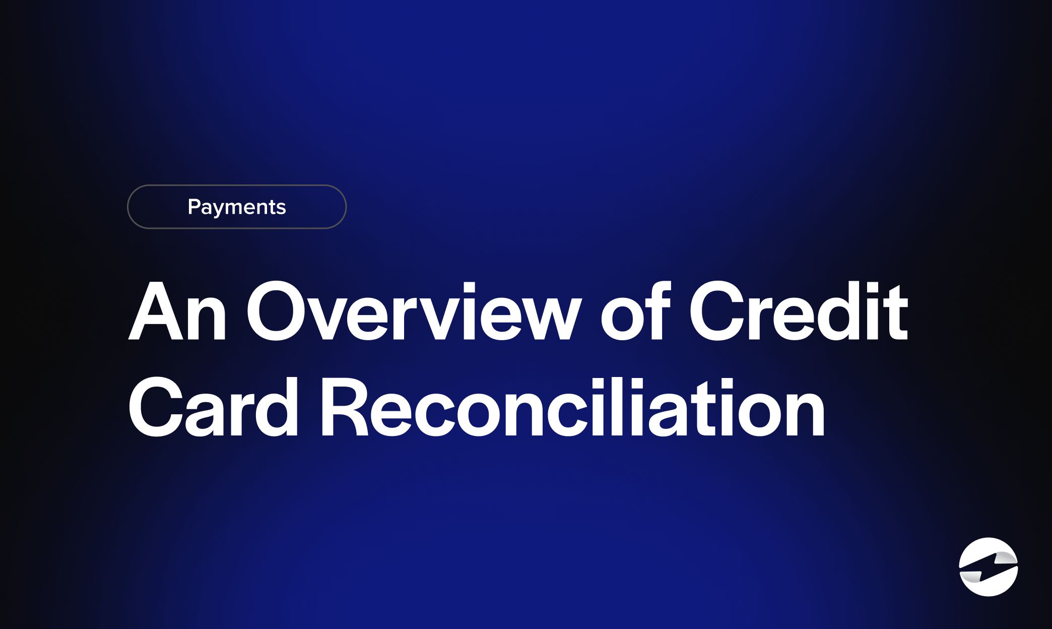 An Overview of Credit Card Reconciliation