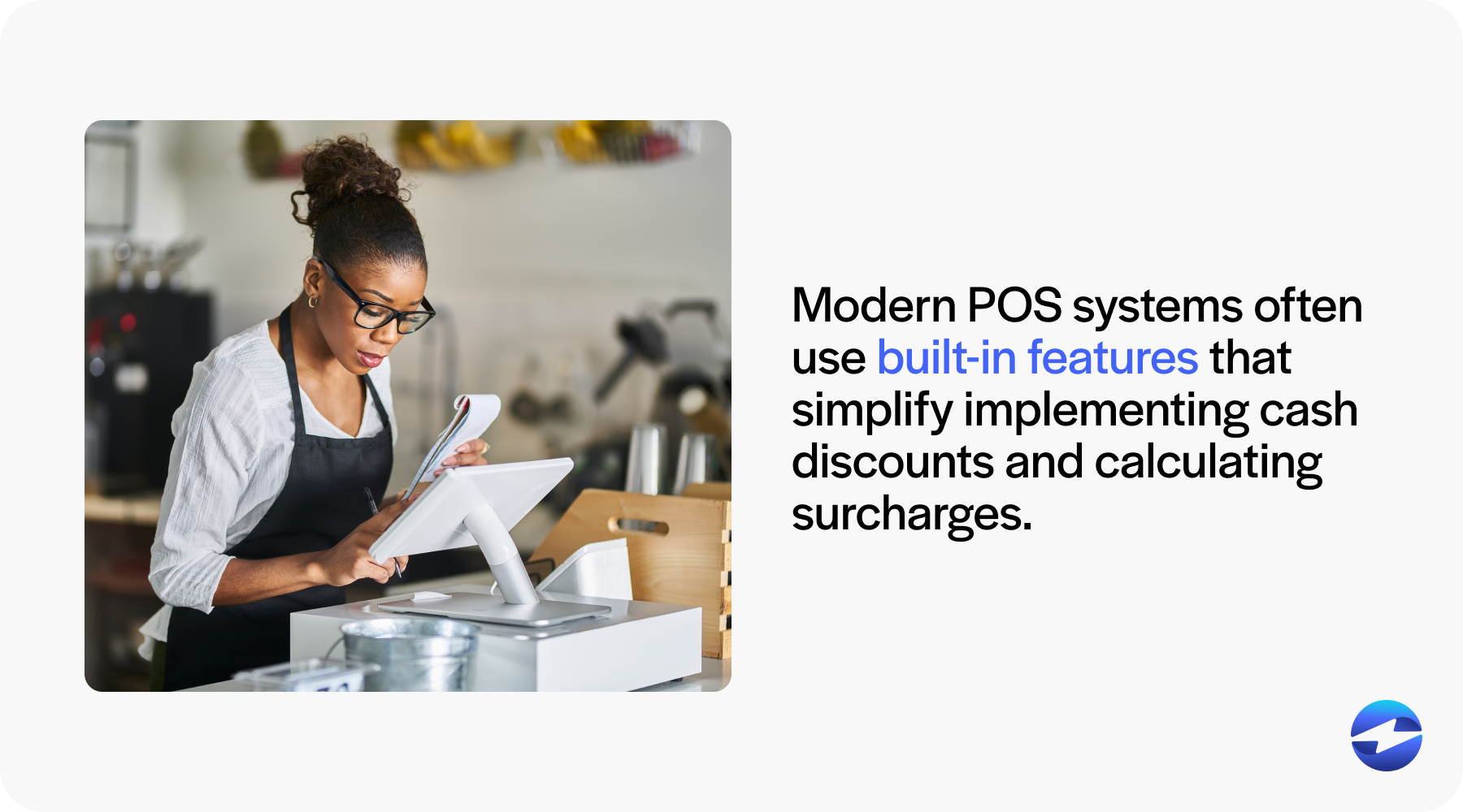 modern pos systems use built in features to simplify implementing cash discounts and calculate surcharges