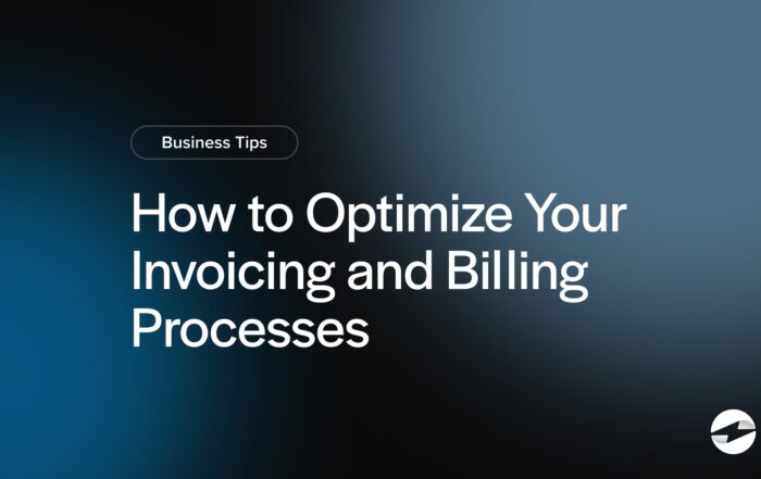 How to Optimize Your Invoicing and Billing Processes