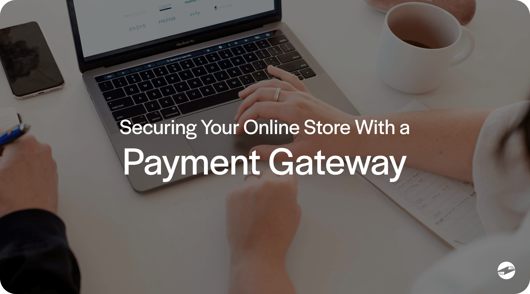 how to secure your online store with a payment gateway