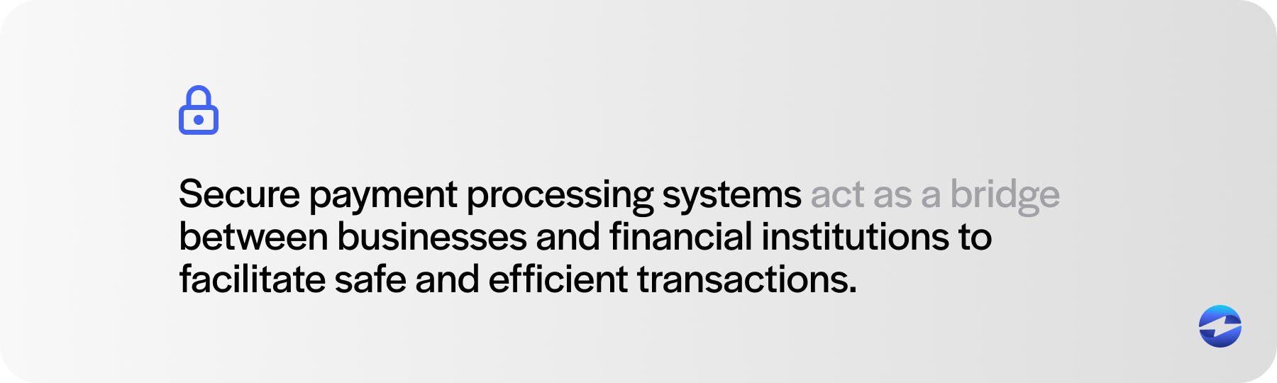 secure payment processing acts as a bridge