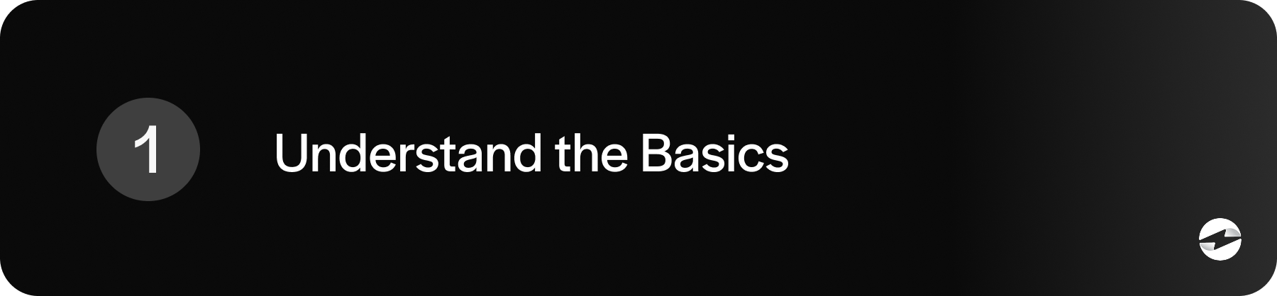 1 understand the basics