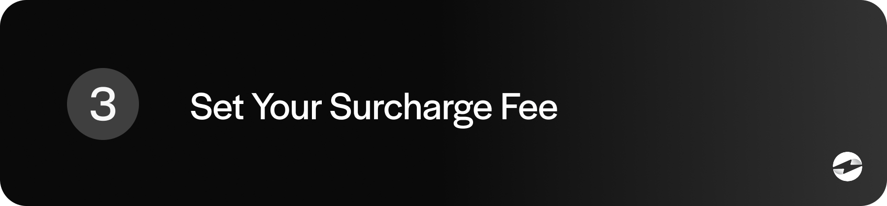 Step 3 set your surcharge fee