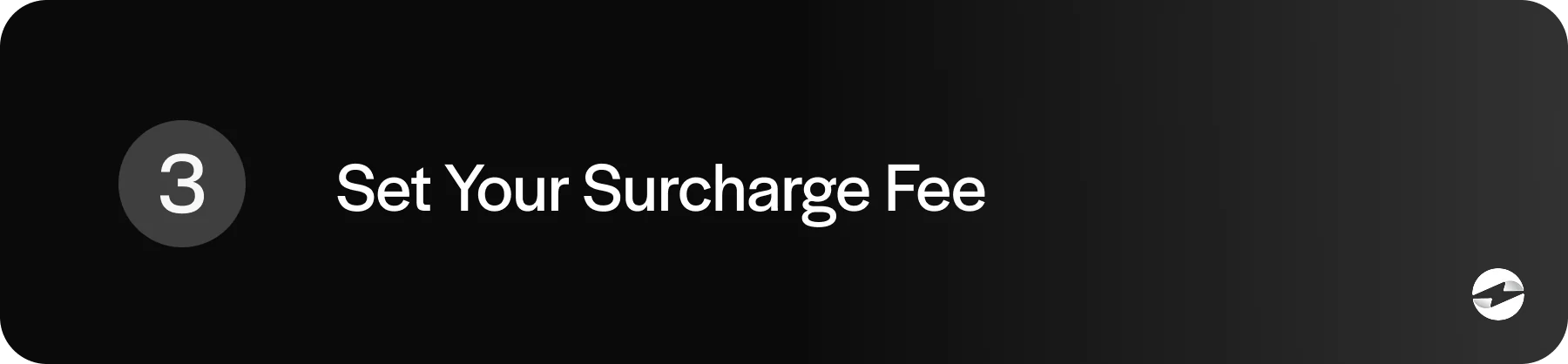 Step 3 set your surcharge fee