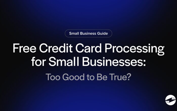 Free Credit Card Processing for Small Businesses