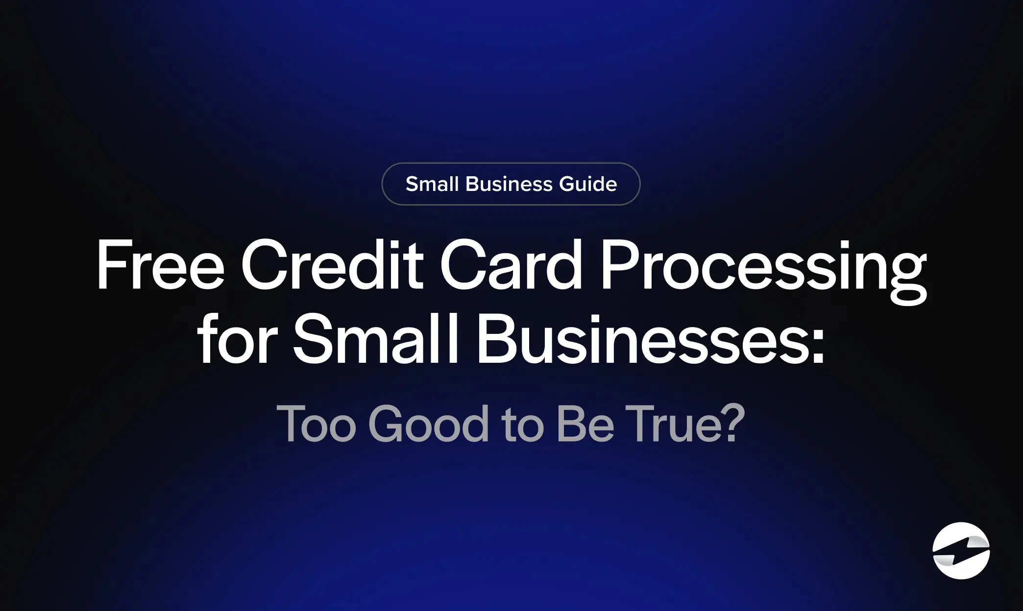 Free Credit Card Processing for Small Businesses