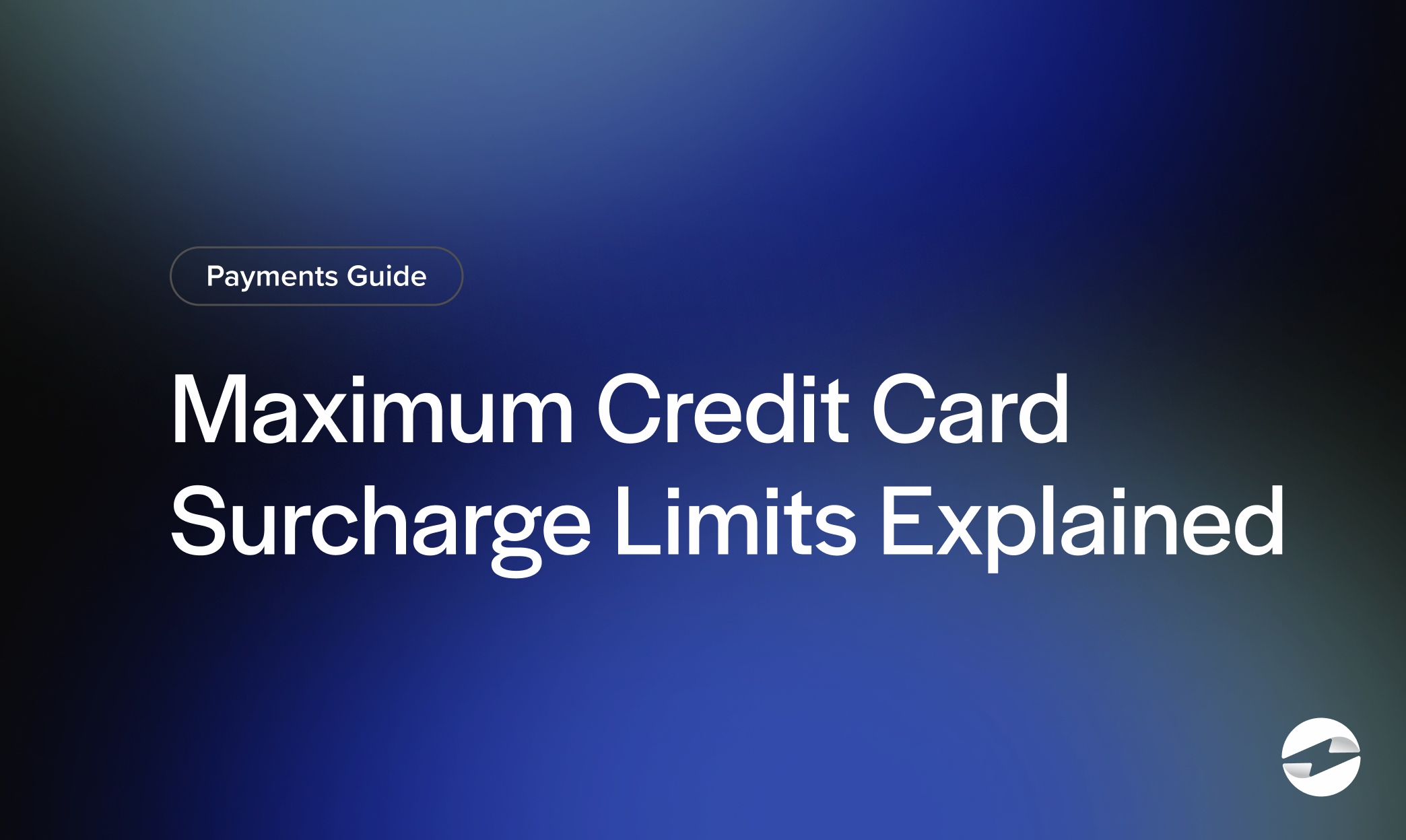Maximum Credit Card Surcharge Limits Explained