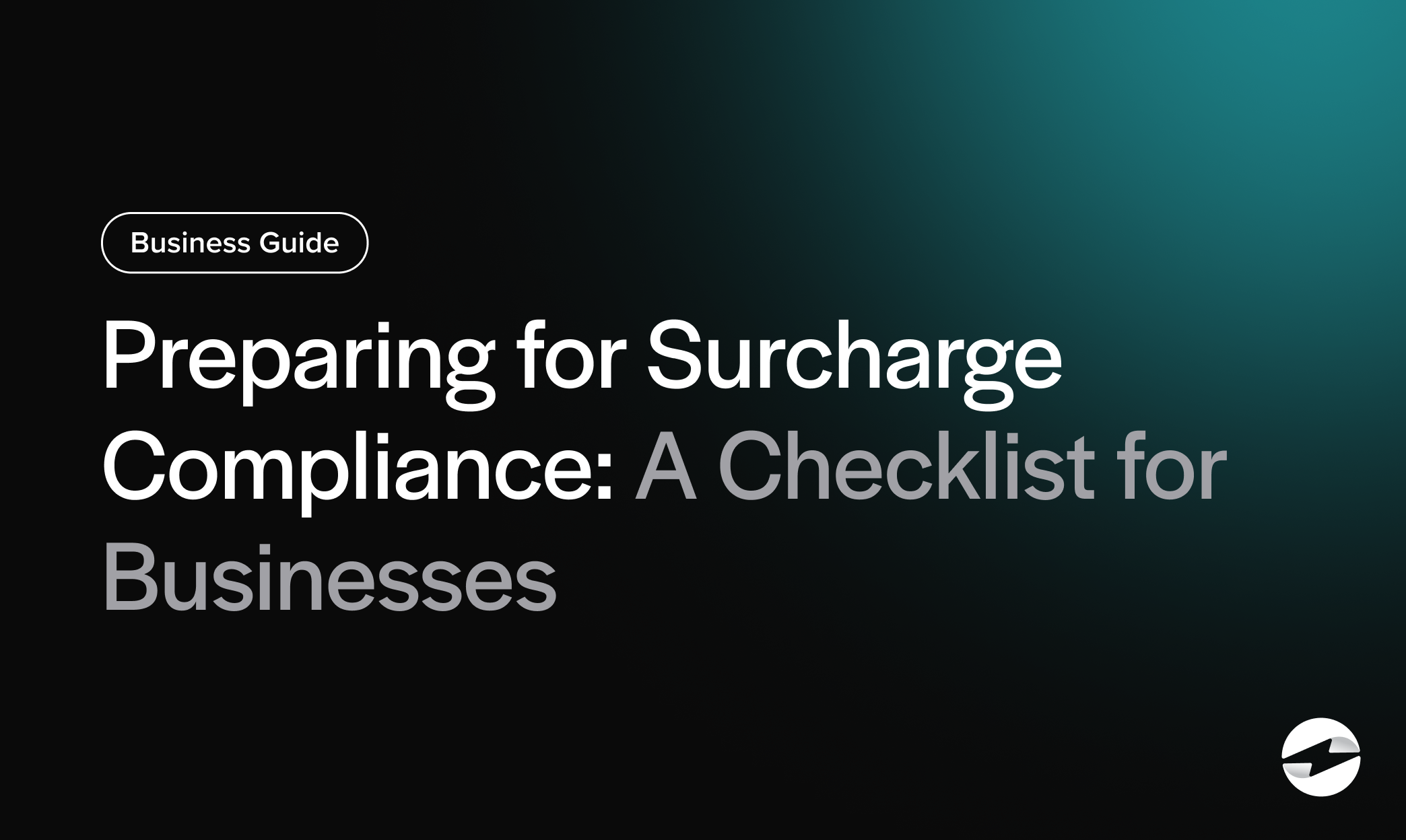 Preparing for Surcharge Compliance- A Checklist for Businesses