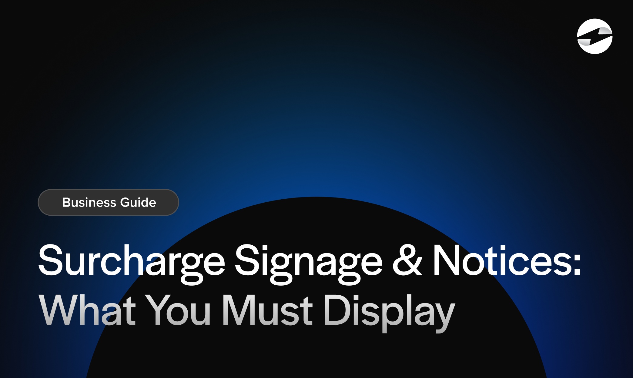 Surcharge Signage & Notices What You Must Display