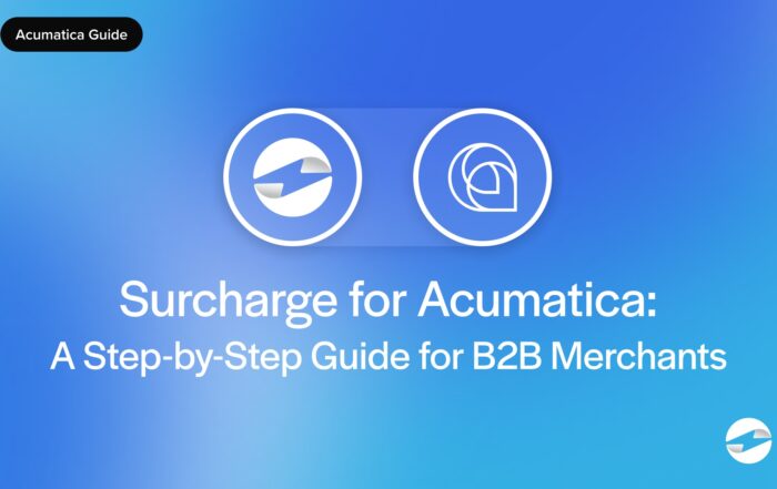 Surcharge for Acumatica A Step-by-Step Guide for B2B Merchants