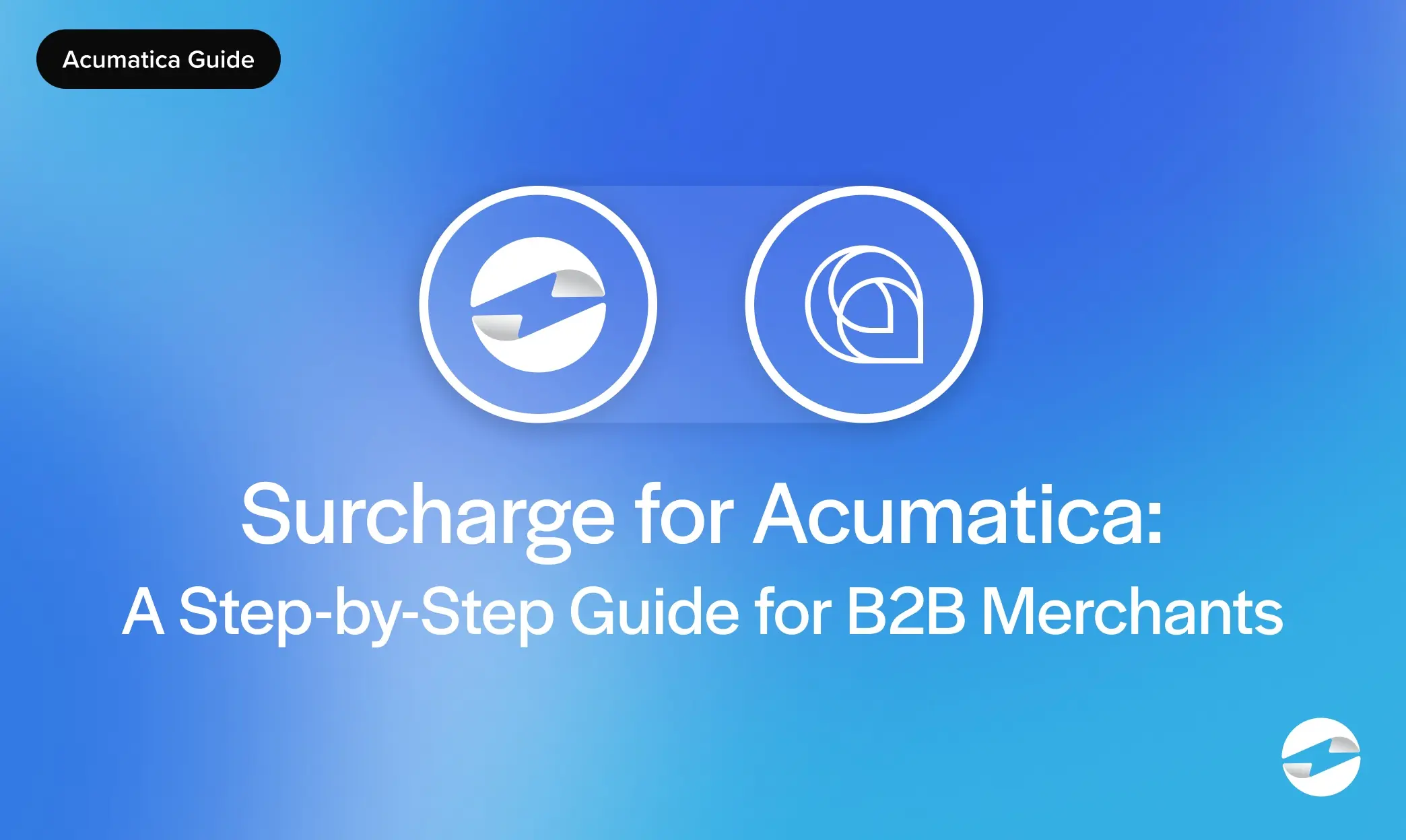 Surcharge for Acumatica A Step-by-Step Guide for B2B Merchants