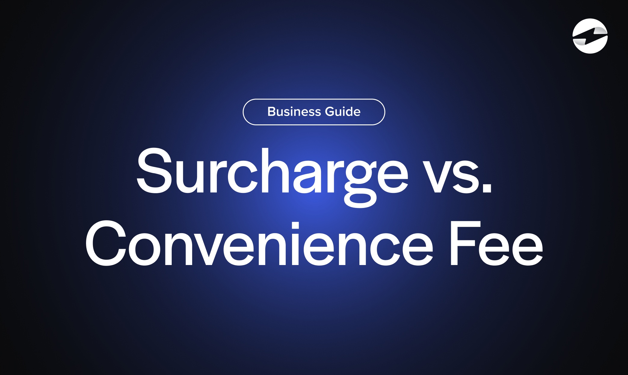 Surcharge vs Convenience Fee What’s the Difference