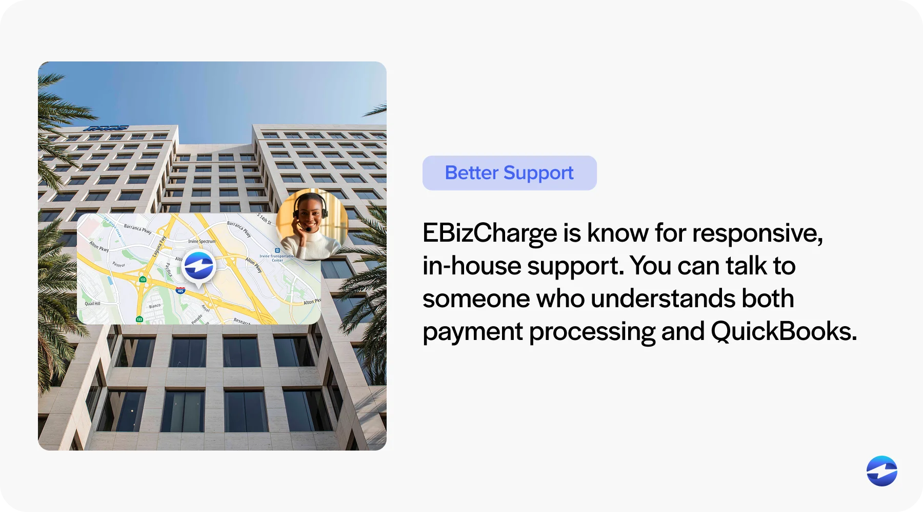 EBizCharge is known for responsive in-house support