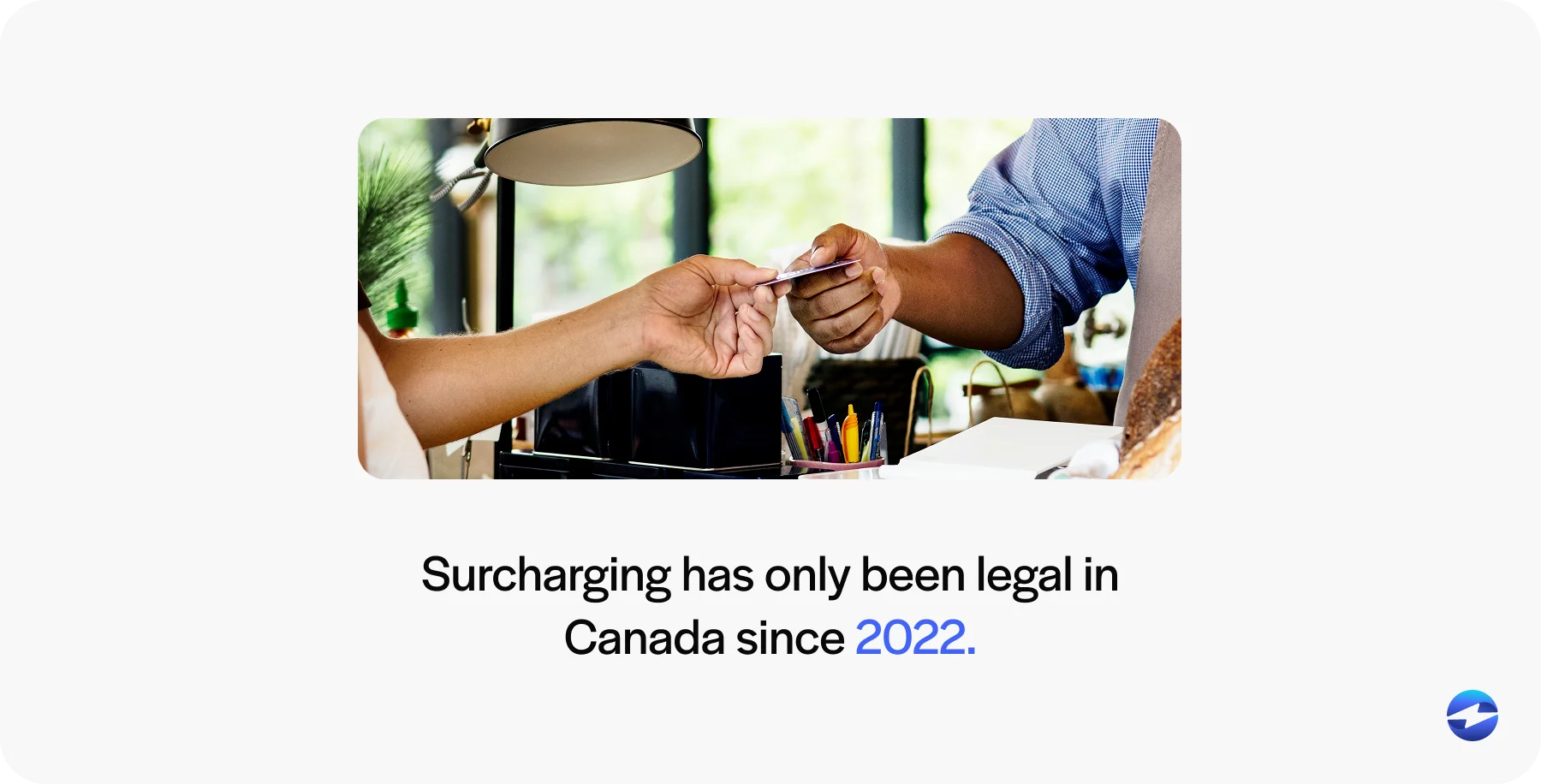surcharging has been legal since 2022