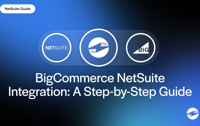BigCommerce NetSuite Integration A Step-by-Step Guide