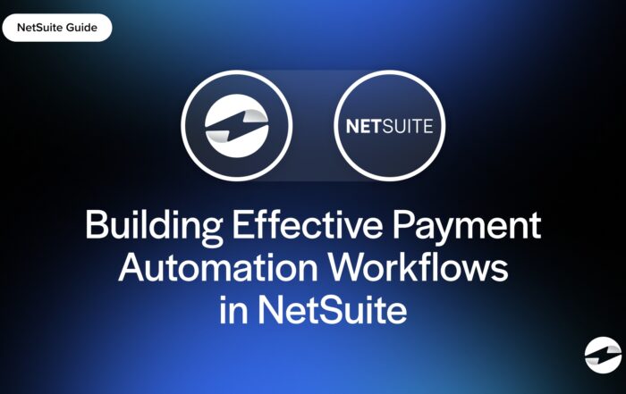 Building Effective Payment Automation Workflows in NetSuite