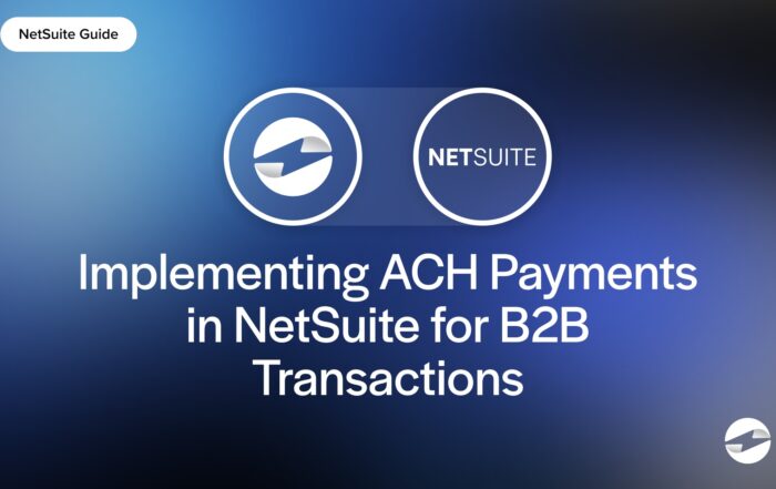 Implementing ACH Payments in NetSuite for B2B Transactions