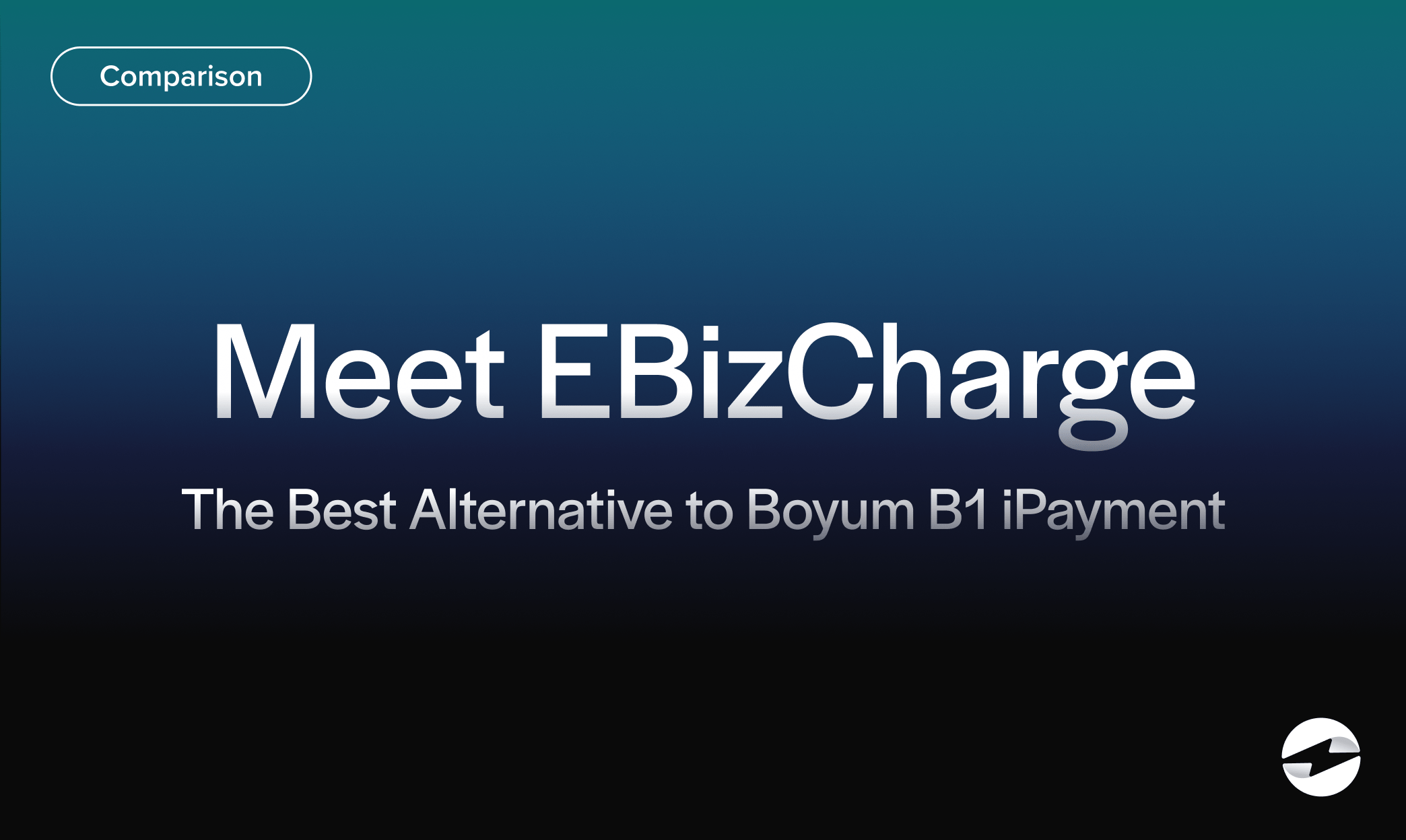 Meet EBizCharge The Best Alternative to Boyum B1 iPayment