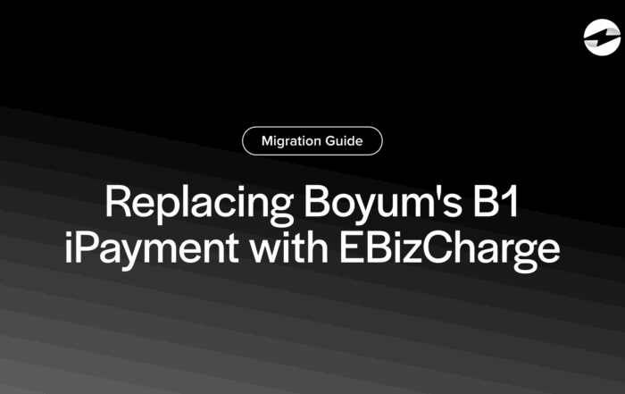 Replacing Boyum's B1 iPayment with EBizCharge